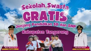 PemKab Tangerang Umumkan Sekolah Swasta Penyelenggara Pendidikan Gratis