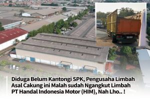 Tim Investigasi Media Selidiki Dugaan Pengangkutan Limbah Ilegal di PT Handal Indonesia Motor