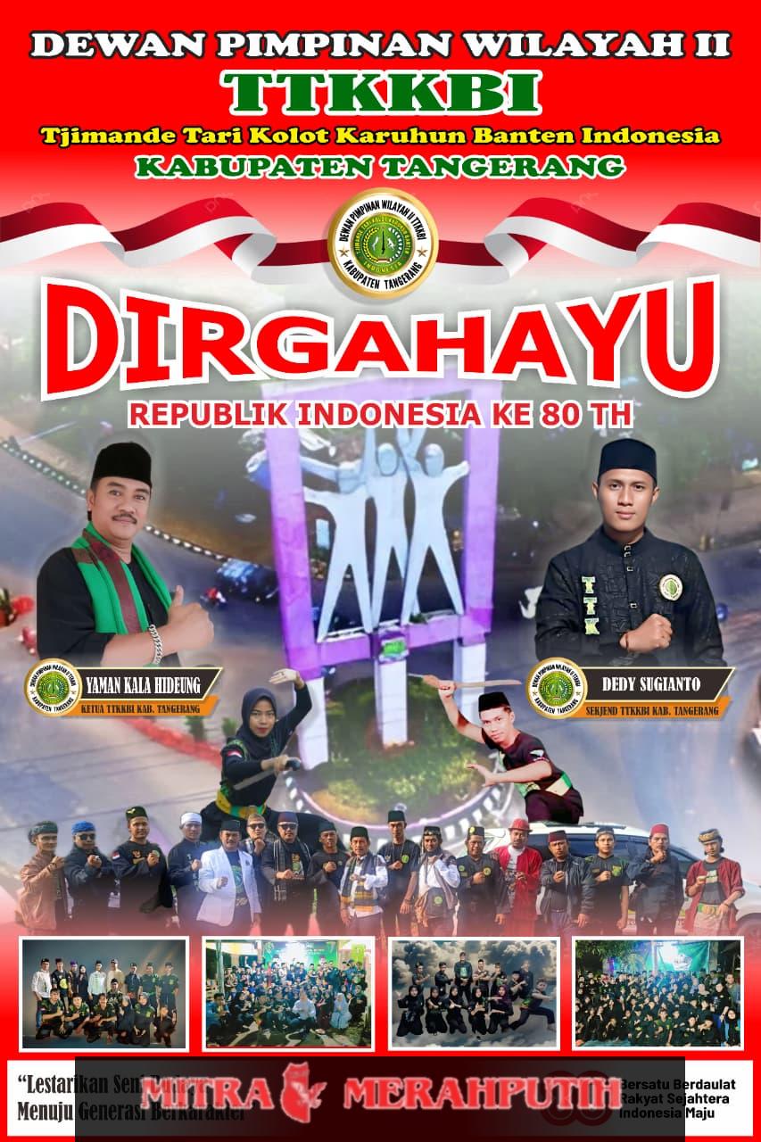 Keluarga Besar TTKKBI DPW II Kabupaten Tangerang Mengucapkan Dirgahayu RI ke 80