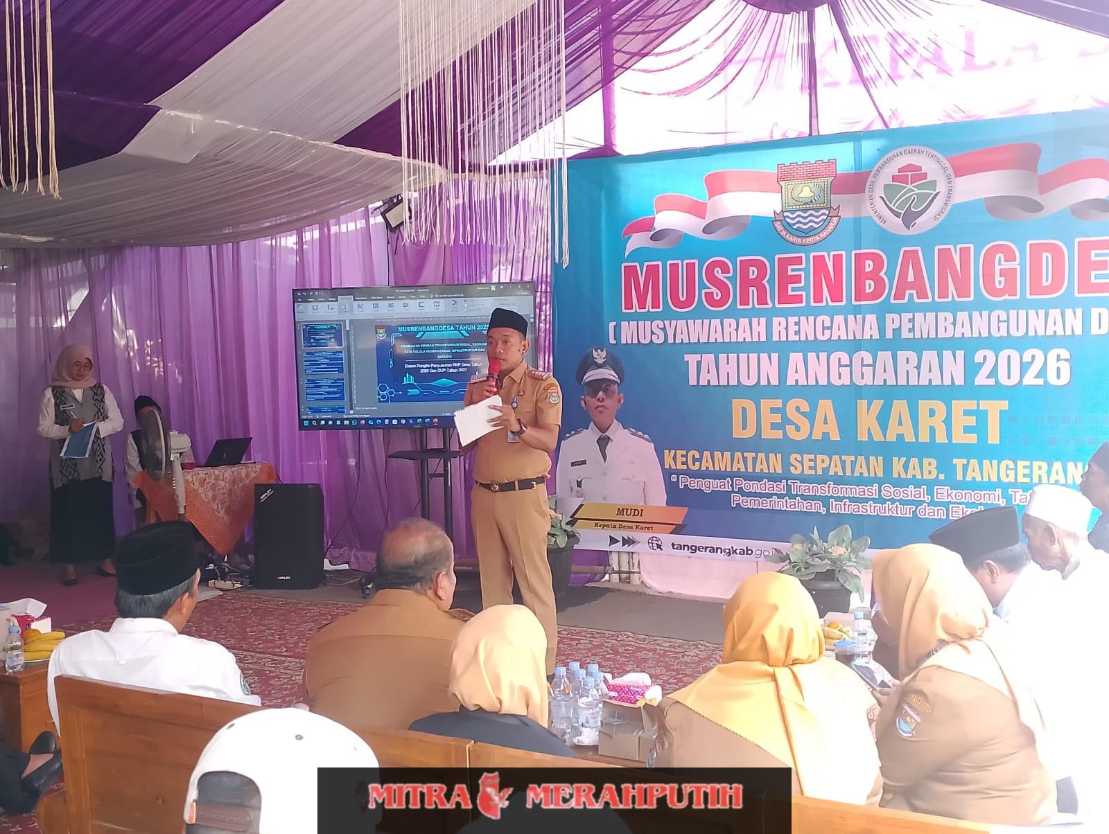 PemDes Karet Adakan Giat MusrenbangDes TA 2026 ini Kata Camat Sepatan