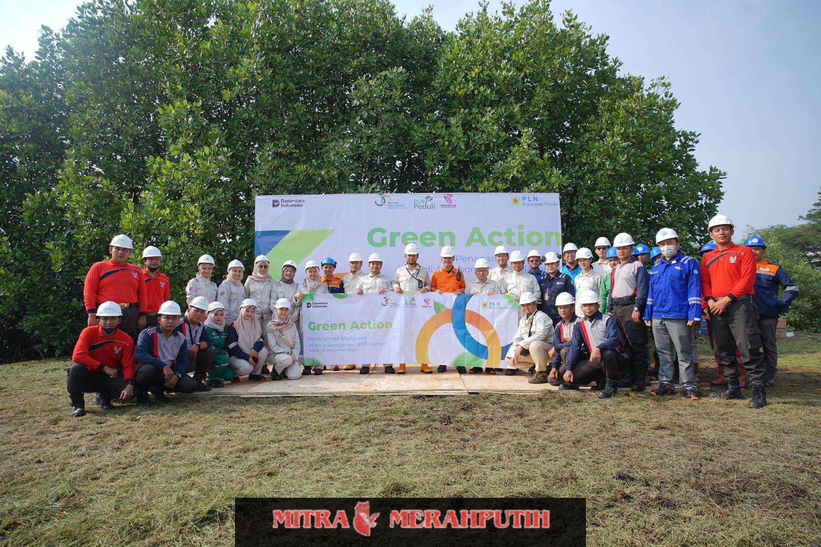 PLN Indonesia Power UBP Banten 3 Lontar Gelar Green Action: Tanam 5.000 Pohon MangroveSambut 3 Dekade Perusahaan sebagai Wujud Komitmen Green Sustainability