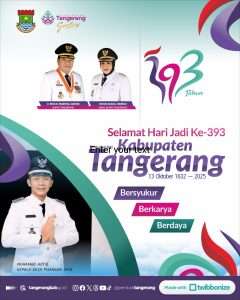 Kepala Desa Pisangan Jaya’ Mengucapkan Selamat Hari Jadi Kabupaten Tangerang ke 393 tahun ” Bersyukur, Berkarya, Berdaya