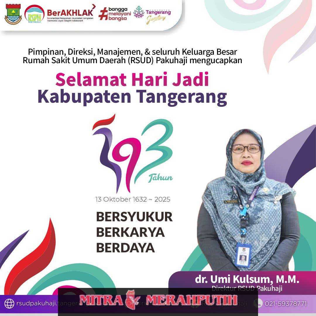 Dirut RSUD Pakuhaji Mengucapkan Selamat Hari Jadi Kabupaten Tangerang ke 393 tahun ” Bersyukur, Berkarya, Berdaya