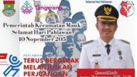 Camat Mauk Angga Yulyantono, S.IP., M.Si. Mengucapkan Selamat Hari Pahlawan Camat Mauk Angga Yulyantono, S.IP., M.Si. Mengucapkan Selamat Hari Pahlawan