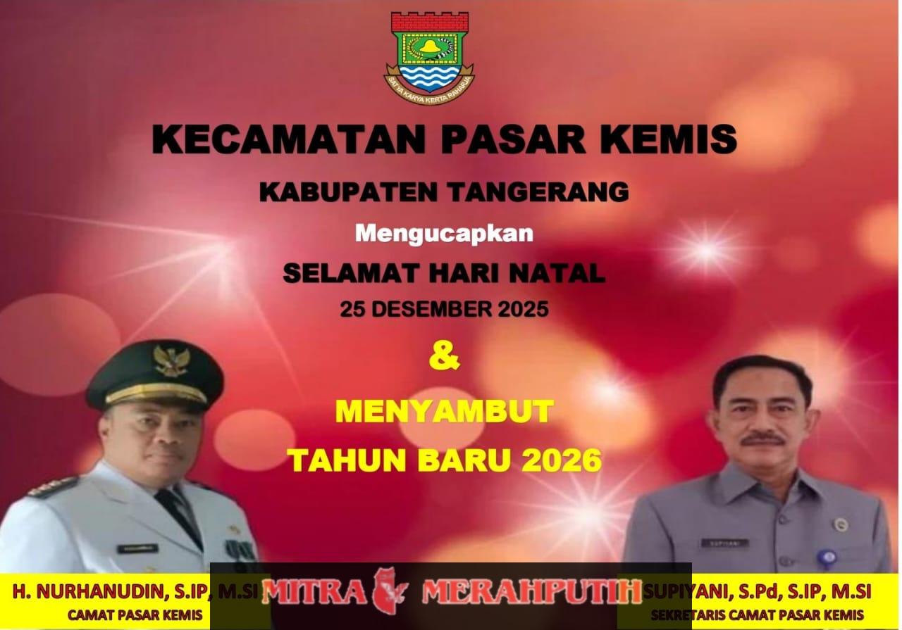 Keluarga Besar Kecamatan Pasar Kemis Mengucapkan Selamat “NATARU 2025-2026