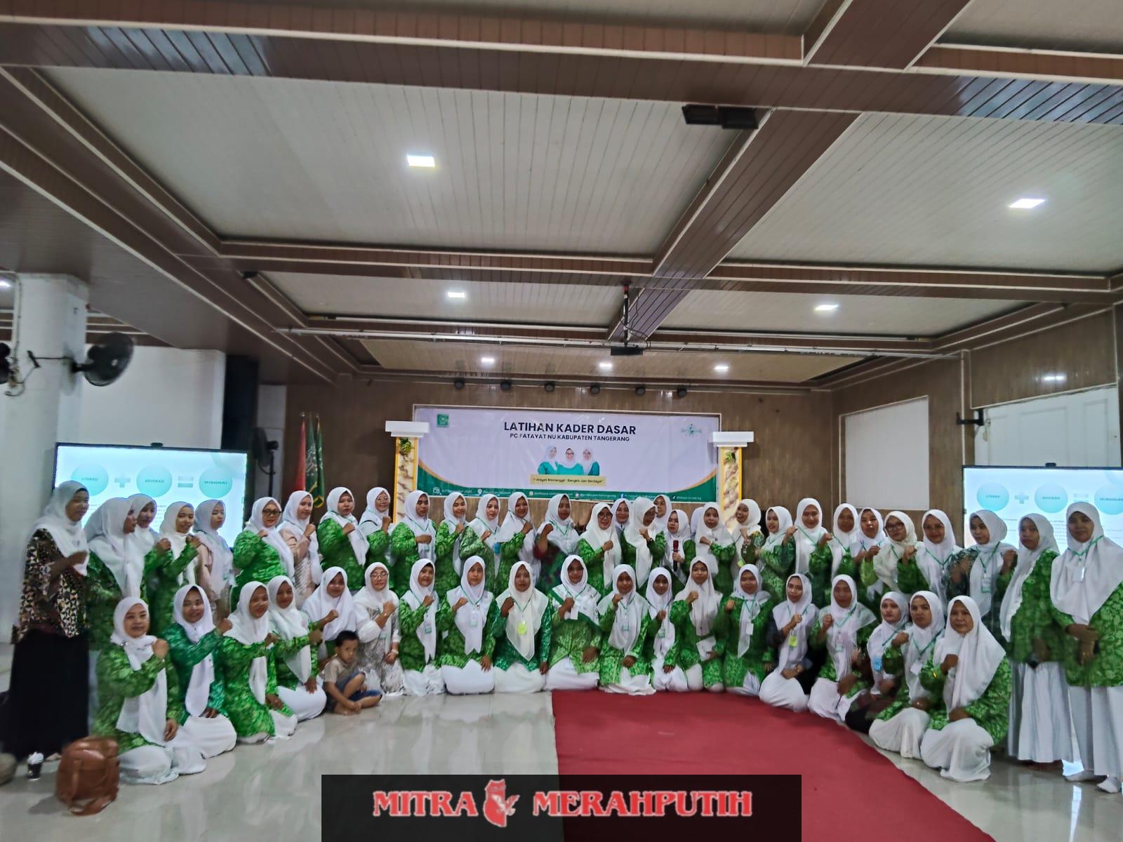 Fatayat NU Kabupaten Tangerang Sukses Gelar LKD: Perkokoh Militansi dan Kepemimpinan Kader untuk Hadapi Tantangan Zaman