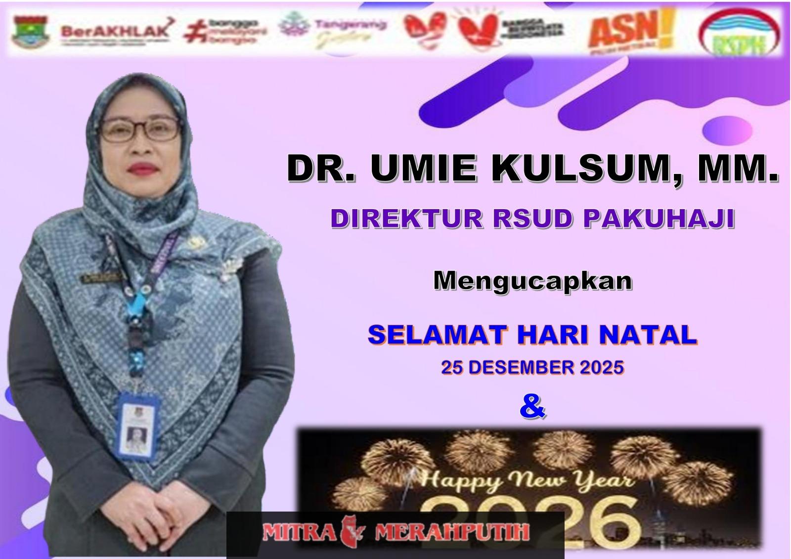 Kepala Direktur RSUD Pakuhaji Mengucapkan Selamat Hari Raya Nataru 2026