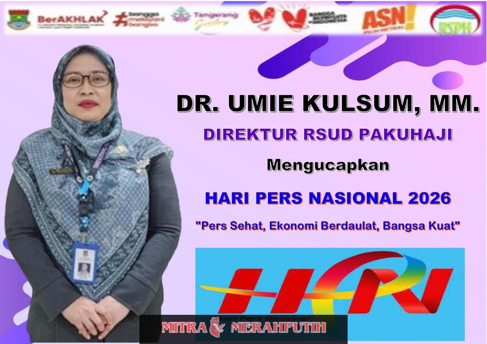Dirut RSUD Pakuhaji Mengucapkan Selamat Hari Pers Nasional 2026